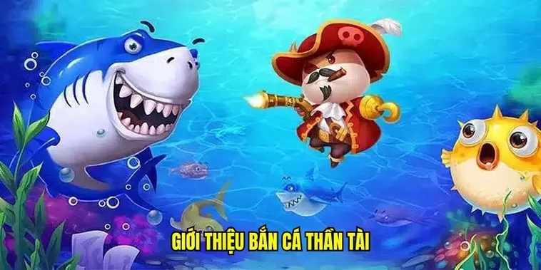 Cách Chơi Bắn Cá Thần Tài Tại 58Win Để Nhận Hũ Thưởng Trăm Triệu Đồng
