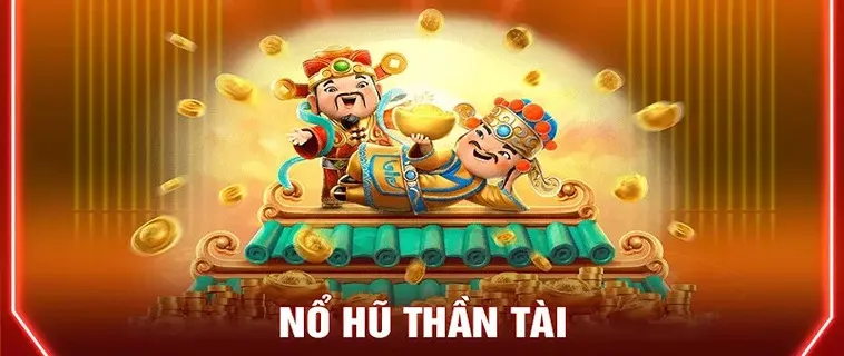 Rước Lộc Vào Nhà Khi Tham Gia Trò Chơi Nổ Hũ Thần Tài Tại 58Win